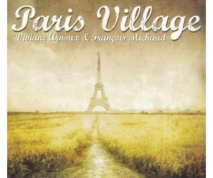 Francois Michaud Paris Village (CD)