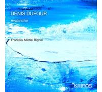 Francois-Michel Rign - Denis Dufour: Avalanche [Cd]