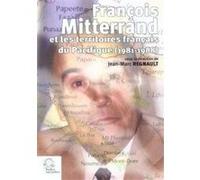 Francois Mitterand et les territoires français du Pacifique 1981-1988 LES INDES SAVANTES (Auteur)