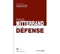 Collectif – François Mitterrand et la défense