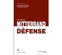 Collectif – François Mitterrand et la défense