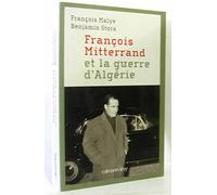 Benjamin Stora – François Mitterrand et la guerre d'Algérie – Essai – Broché