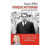 François Mitterrand, Journées Particulières