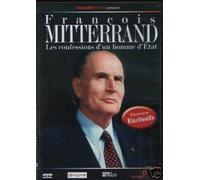François Mitterrand : Les confessions d'un homme d'etat