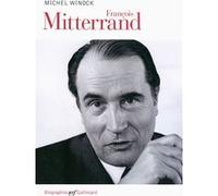 Michel Winock – François Mitterrand – Broché – Gallimard