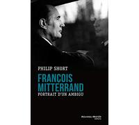 François Mitterrand - Portrait D'un Ambigu