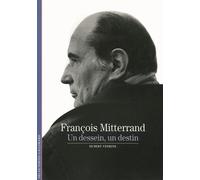 François Mitterrand Un dessein, un destin - Hubert Védrine - Gallimard - Poche - Beau livre