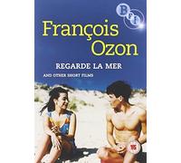 Francois Ozon - Francois Ozon - Regarde La Mer and Other Shorts [Import anglais]