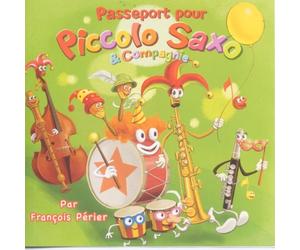 François Perier - Passeport pour Piccolo Et Saxo Et Compagnie