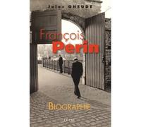 Francois perin - Jules Gheude - Parole Et Silence Eds - broché - Essai