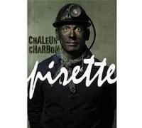 FRANCOIS PIRETTE-CHALEUR CHARBON-2 DVD-VF G