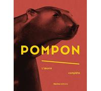François Pompon: L'oeuvre complète