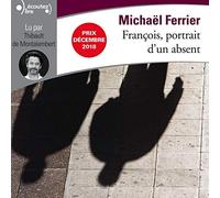 François, Portrait D'un Absent