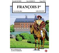 François Premier - le Roi Chevalier - le Puy du Fou