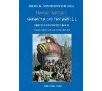 François Rabelais' Gargantua Und Pantagruel I