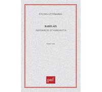 François Rabelais : « Pantagruel », « Gargantua » - Pierre Mari - Puf - broché - Livre