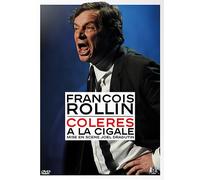 François Rollin - Colères - À La Cigale