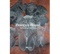 François Rouan - Après-Coup 1998-2024