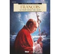 Simona Mogavino – François : Le Pape venu du Sud – Cartonné (Glénat)