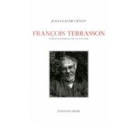 François Terrasson - Penseur Radical De La Nature