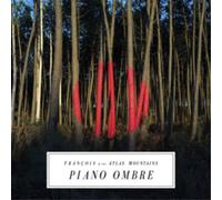 Frànçois & The Atlas Mountains – Piano Ombre – Vinyle 12" (Integral)