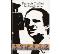 Annette Insdorf – François Truffaut : Les films de sa vie – Broché – Gallimard