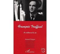 François Truffaut - La Culture Et La Vie