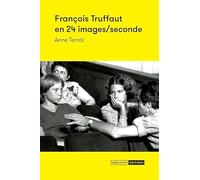 François Truffaut en 24 images/seconde