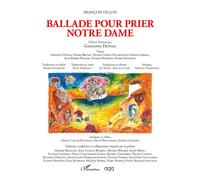 Ballade Pour Prier Notre Dame – L'Harmattan