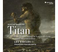 François-Xavier Roth - Mahler: Titan, Symphonie n°1 en Ré majeur - CD