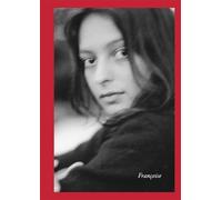 Françoise - Bernard Plossu - Filigranes Eds - relié - Beau livre