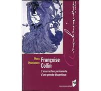 Francoise collin L'insurrection permanente d'une pensée discontinue - Pur - Presses Universitaires Rennes - broché - Essai