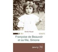 Françoise De Beauvoir Et Sa Fille, Simone