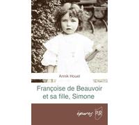 Françoise de Beauvoir et sa fille, Simone