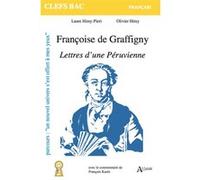 Françoise de Graffigny, Lettres d’une Péruvienne Olivier Himy (Auteur), Laure Himy-Pieri (Auteur)