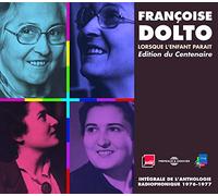 Françoise Dolto : Lorsque l'enfant paraît - Edition du Centenaire (Coffret 9 CD)