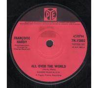 FRANCOISE HARDY - ALL OVER THE WORLD 7 INCH (7" 45) UK PYE 1965