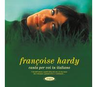 Francoise Hardy - Canta Per Voi In Italiano