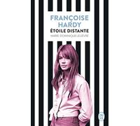 Françoise Hardy: Étoile distante