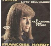 Francoise Hardy - L'età Dell'amore / È L'amore Che Penso [Vinyle 7 pouces - 45 tours]