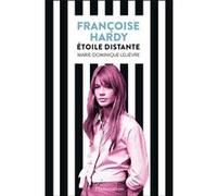 Françoise Hardy Marie-Dominique Lelièvre (Auteur)