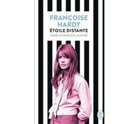 Françoise Hardy: Étoile distante