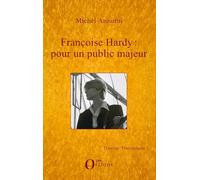 Françoise Hardy: pour un public majeur