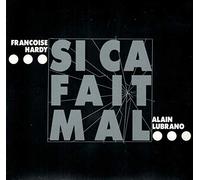 Françoise Hardy - Si ça fait mal