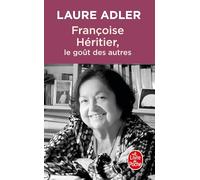 Françoise Héritier: Le Goût des autres