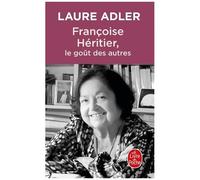 Françoise Héritier - Le Goût Des Autres