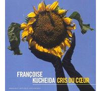 Françoise Kucheida - Cris du Coeur