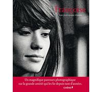 Françoise: par Jean-Marie Périer
