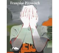 Francoise pétrovitch - fr/gb Edition bilingue français-anglais - M.E. Leclerc - Fonds Helene Et Edouard Leclerc - relié - Beau livre