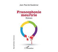 Francophonie Meurtrie